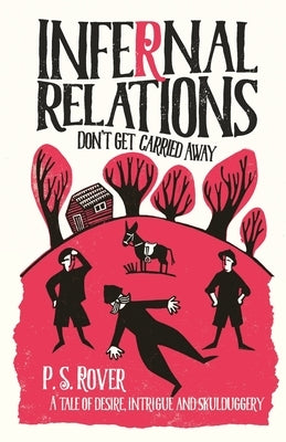 Infernal Relations by Rover, P. S.