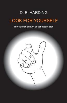 Look For Yourself by Harding, Douglas Edison