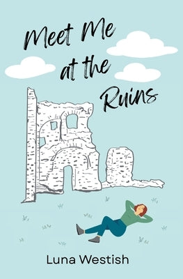 Meet Me at the Ruins by Westish, Luna