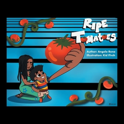 Ripe Tomatoes by Rena, Angela