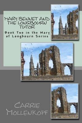 Mary Bennet and the Longbourn Tutor by Mollenkopf, Carrie