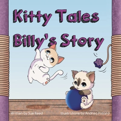 Kitty Tales: Billy's Story by Reed, Sue
