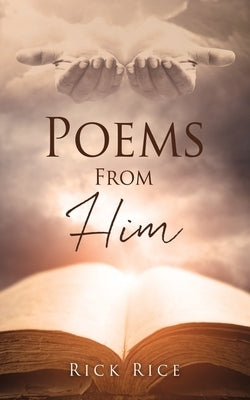 Poems From Him by Rice, Rick