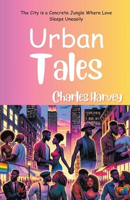 Urban Tales by Harvey, Charles