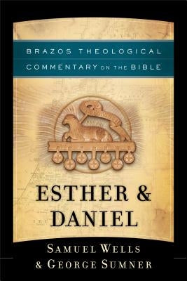 Esther & Daniel by Wells, Samuel