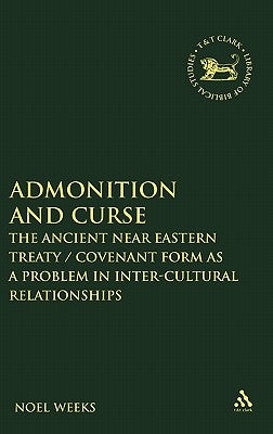 Admonition and Curse by Weeks, Noel