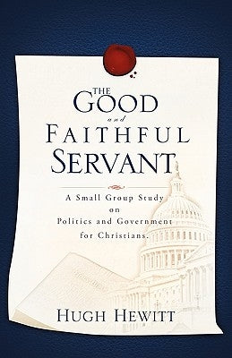 The Good and Faithful Servant by Hewitt, Hugh