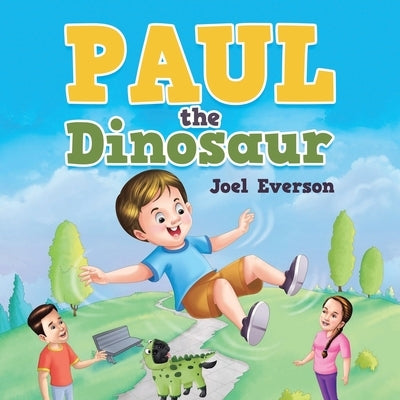 Paul the Dinosaur by Everson, Joel