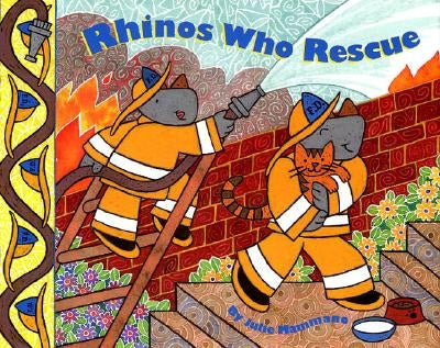 Rhinos Who Rescue by Mammano, Julie