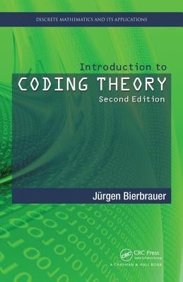Introduction to Coding Theory by Bierbrauer, Jurgen