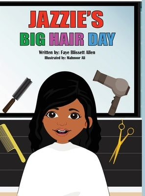 Jazzie's Big Hair Day by Blissett Allen, Faye