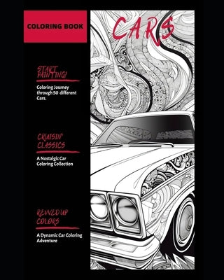 Revved Up Colors: A Dynamic Car Coloring Adventure ( 50 Pages ) by Frühwirth, Philipp