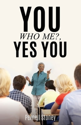 You: Who Me?, Yes You by Stoney, Pernell