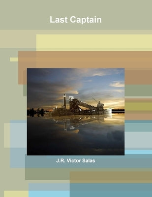 Last Captain by Salas, J. R. Victor