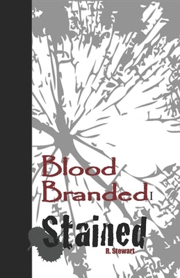 Stained by Stewart, R.