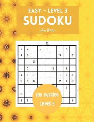 200 Sudoku Puzzles Easy Level 3: Brain Games For Adults, 9x9 Large Print (Sudoku For Adults) by Winter, Jane