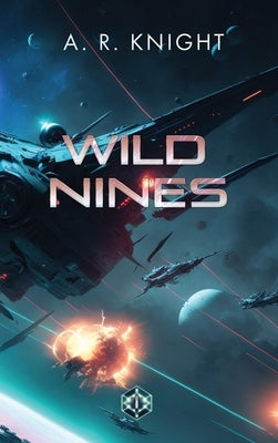 Wild Nines by Knight, A. R.
