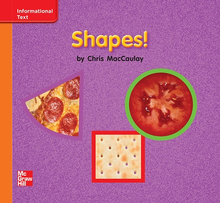 Reading Wonders Leveled Reader Shapes!: Approaching Unit 2 Week 2 Grade K by McGraw Hill