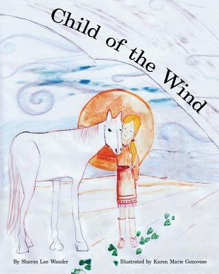 Child of the Wind by Wander, Sharon Lee