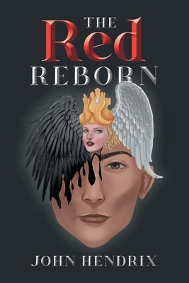The Red Reborn by Hendrix, John