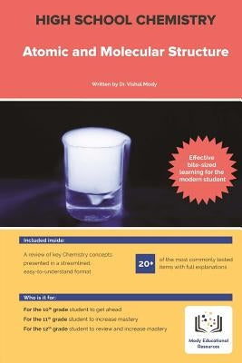High School Chemistry: Atomic and Molecular Structure by Mody, Vishal