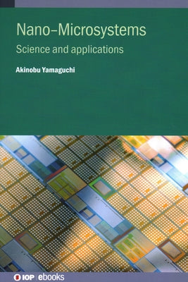 Nano-Microsystems: Science and Applications by Yamaguchi, Akinobu