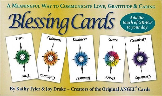 Blessing Cards: Communicate Your Love, Gratitude and Caring by Tyler, Kathy