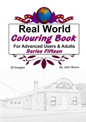 Real World Colouring Books Series 15 by Boom, John
