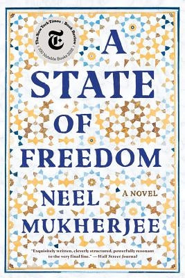 A State of Freedom by Mukherjee, Neel