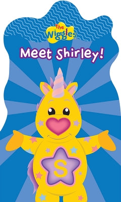 The Wiggles: Meet Shirley! by The Wiggles