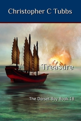Treasure: The Dorset Boy Book 18 by Tubbs, Christopher C.