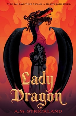 Lady Dragon by Strickland, A. M.