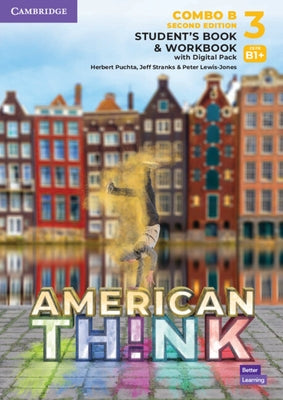 Think Level 3 Student's Book and Workbook with Digital Pack Combo B American English by Puchta, Herbert