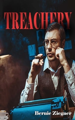 Treachery by Ziegner, Bernie