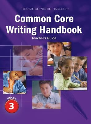 Journeys: Writing Handbook Teacher's Guide Grade 3 by Houghton Mifflin Harcourt