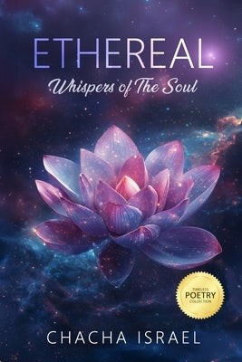 Ethereal: Whispers of The Soul by Israel, Chacha