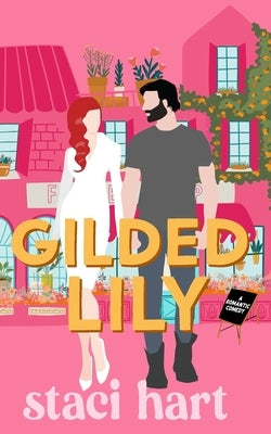 Gilded Lily by Hart, Staci