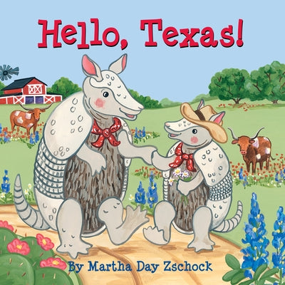 Hello, Texas! by Zschock, Martha