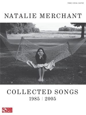 Natalie Merchant: Collected Songs, 1985-2005 by Merchant, Natalie