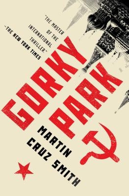Gorky Park: Volume 1 by Smith, Martin Cruz