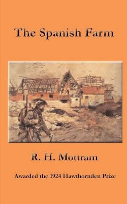 The Spanish Farm by Mottram, R. H.