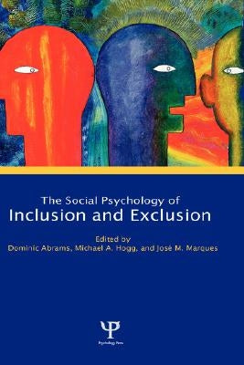 Social Psychology of Inclusion and Exclusion by Abrams, Dominic