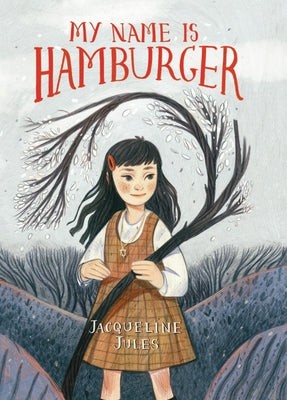 My Name Is Hamburger by Jules, Jacqueline