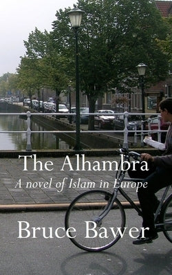 The Alhambra by Bawer, Bruce