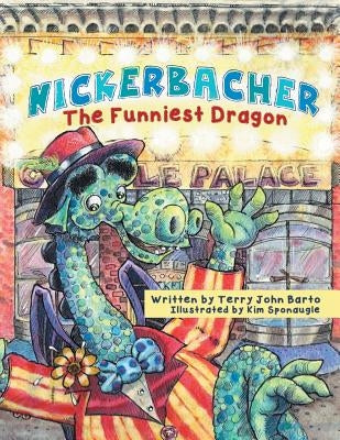 Nickerbacher, The Funniest Dragon by Barto, Terry John