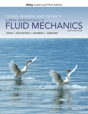 Young, Munson and Okiishi's a Brief Introduction to Fluid Mechanics by Hochstein, John I.