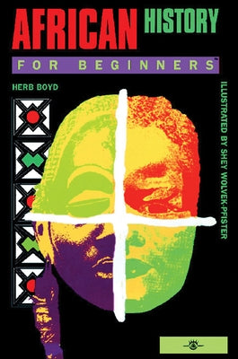 African History for Beginners by Boyd, Herb