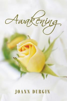 Awakening by Durgin, Joann