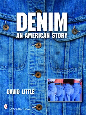 Denim: An American Story by Little, David