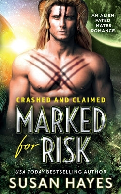 Marked for Risk by Hayes, Susan